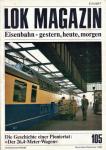 Lok Magazin Heft 105 (November/Dezember 1980): Die Geschichte einer Pioniertat: 'Der 26,4-Meter-Wagen'