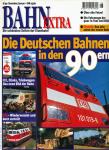 Bahn Extra Heft 6/99: Die Deutschen Bahnen in den 90ern