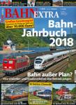 Bahn Extra Heft 1/2018: Bahn-Jahrbuch 2018