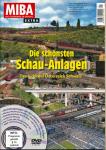 MIBA. Die Eisenbahn im Modell Extra: Die schönsten Schauanlagen Deutschland, Österreich, Schweiz (mit DVD!)