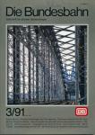 Die Bundesbahn. Zeitschrift für aktuelle Verkehrsfragen Heft 3/91 (März 1991)