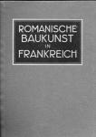 Romanische Baukunst und Skulptur in Frankreich