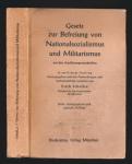 Gesetz zur Befreiung von Nationalsozialismus und Militarismus mit den Ausführungsvorschriften und Formularen. Im amtlichen Auftrag hrggb. vonErich Schullze