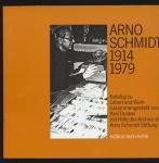 Arno Schmidt 1914-1979. Katalog zu Leben und Werk