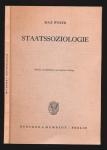 Staatssoziologie. Soziologie der rationalen Staatsanstalt und der modernen politischen Parteien und Parlamente, hrggb. von Johannes Winckelmann