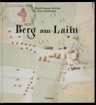 Berg am Laim. Von der Hofmark zum Stadtteil Münchens