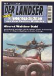 Der Landser. Fliegergeschichten aus dem zweiten Weltkrieg. hier: Heft 14: Oberst Walter Dahl