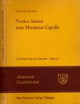 Die Werke Notkers des Deutschen. Neue Ausgabe. hier: Band 4A: Notker latinus zum Martinanus Capella