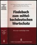 Findebuch zum mittelhochdeutschen Wortschatz. Mit einem rückläufigen Index