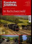 Eisenbahn Journal Super-Anlagen Heft 2/2007: Im Hochschwarzwald. Die Nebenbahn von Lenzkirch nach Bonndorf im Maßstab 1:87