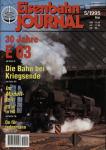 Eisenbahn Journal Heft 5/1995 (Mai 1995): 30 Jahre E 03. Die Bahn bei Kriegsende