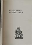 Kurzkatalog der volkstümlichen Kult- und Andachtsstätten der Erzdiözese Freiburg und der Diözesen Limburg, Mainz, Rottenburg-Stuttgart und Speyer