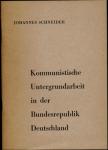 Kommunistische Untergrundarbeit in der Bundesrepublik Deutschland