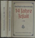 14 Jahre Jesuit. Persönliches und Grundsätzliches. 2 Bde. (= kompl. Edition)