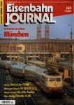 Eisenbahn Journal Heft 7/2005 (Juli 2005): München. Drehscheibe des Südens