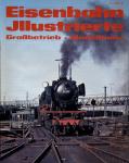 Eisenbahn Illustrierte Großbetrieb   Modellbahn Heft 1/1979 (Januar 1979)