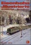 Eisenbahn Illustrierte Großbetrieb   Modellbahn Heft 3/1984 (März 1984)