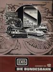 Die Bundesbahn. Zeitschrift. Heft 12 / Dezember 1985 / 61. Jahrgang: 51 Seiten Deutsche Bundesbahn 1985
