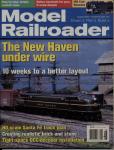 Model Railroader Magazine, August 2004: The New Haven under wire