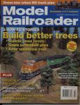 Model Railroader Magazine, July 2007: Build better trees. 3 how-to stories