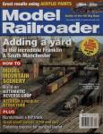 Model Railroader Magazine, December 2006: Adding a yard to the incredible Franklin & South Manchester