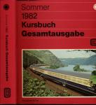 Kursbuch Deutsche Bundesbahn Sommer 1982. Gesamtausgabe