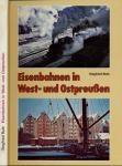 Eisenbahnen in West- und Ostpreußen