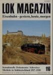 Lok Magazin Heft 116 (September/Oktober 1982): Sensationelle Dokumente: Schweizer Mietloks in Süddeutschland 1917-1920