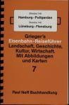 Grieger's Eisenbahn-Reiseführer Heft 7: Strecke 140 Hamburg-Puttgarden und Strecke 145 Lüneburg-Flensburg