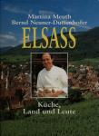 Elsaß. Küche, Land und Leute