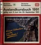 Auslandskursbuch Deutsche Reichsbahn/Deutsche Bundesbahn 1991. Gültig vom 2. Juni bis 28. September 1991