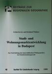 Stadt- und Wohnungsmarktentwicklung in Budapest. Zur Entwicklung der innerstädtischen Wohnquartiere im Transformationsprozeß