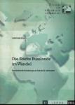 Die Stadte Russlands im Wandel. Raumstrukturelle Veränderungen am Ende des 20. Jahrhunderts