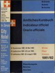 Amtliches Kursbuch der Schweiz. Indicateur officielle suisse. Orario ufficiale svizzero Winter/Hiver/Inverno 1981/82 (Dienstausgabe/Service/Servizio)
