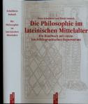Die Philosophie im lateinischen Mittelalter. Ein Handbuch mit einem bio-bibliographischem Repertorium