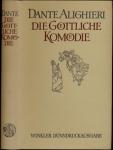 Die Göttliche Komödie. Vollständige Ausgabe