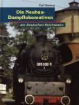 Die Neubau-Dampflokomotiven der Deutschen Reichsbahn