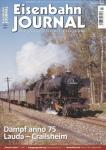Eisenbahn Journal Heft März 2019: Dampf anno 75 Lauda-Crailsheim