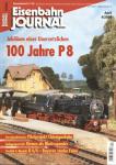 Eisenbahn Journal Heft 4/2006: 100 Jahre P 8: Jubiläum einer Unersetzlichen