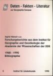 Forschungsberichte aus dem Institut für Geographie und Geoökologie der Akademie der Wissenschaften der DDR 1968 - 1990. Bibliographie