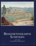 Benediktinerabtei Scheyern 1077 - 1988. Vor 150 Jahren wiedererrichtet