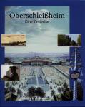 Oberschleißheim. Eine Zeitreise