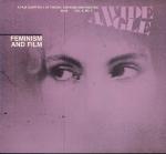 Wide Angle. A Film Quarterly....vol. 6, no. 3: Feminism and Films