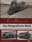 Das fotografische Werk, Band 2: Reichsbahnzeit. Dampflokomotiven der Baureihn 50 bis 99, hrggb. von Helmut Brinker