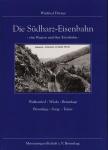 Die Südharz-Eisenbahn. Eine Region und Ihre Eisenbahn