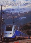 IMAGES DE TRAINS Tome VIII ( tome 8 ) 1991 - 2001 Les plus beaux paysages ferroviaires français photographiés par Jackiy Quatorze
