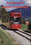 Innsbruck's Alpine Tramways