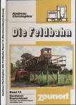 Die Feldbahn Band 14: Nordwestdeutschland