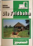 Die Feldbahn Band 1