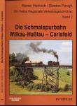 Die Schmalspurbahn Wilkau-Hasslau - Carlsfeld